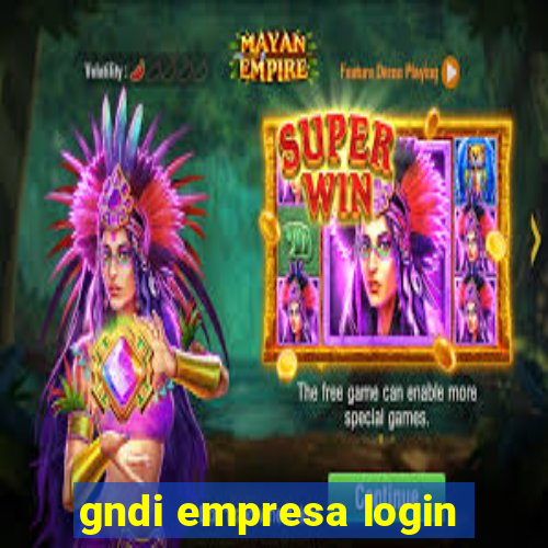 gndi empresa login